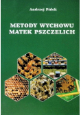 Metody wychowu matek pszczelich