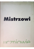 Mistrzowi uczniowie