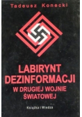 Labirynt dezinformacji w drugiej wojnie światowej