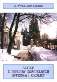 Szkice z dziejów kościelnych ostroga i okolicy
