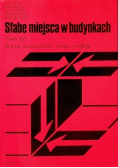 Słabe miejsca w budynkach Tom IV