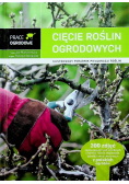 Cięcie roślin ogrodowych