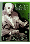 Czas niezrównany Życie Williama Faulknera