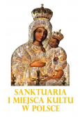 Sanktuaria i miejsca kultu w Polsce
