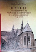 Dzieje franciszkańskiej Prowincji Świętego Antoniego i Jakuba Strzemię 1918-1939