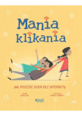 Mania klikania ak przeżyć dzień bez Internetu