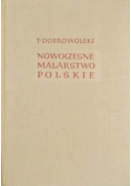 Nowoczesne malarstwo polskie 1764 - 1939 Tom II