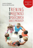 Trening umiejętności społecznych dzieci i młodzieży