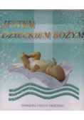 Jestem dzieckiem bożym