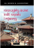 Niezwykły świat Indii, Nepalu i Mjanmy
