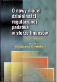 O nowy model działalności regulacyjnej państwa