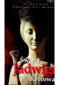 Święta Jadwiga Królowa