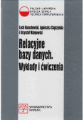 Relacyjne bazy danych. Wykłady i ćwiczenia