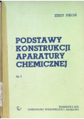 Podstawy Konstrukcji Aparatury Chemicznej Część I