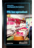 PRL bez uprzedzeń