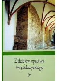 Z dziejów opactwa świętokrzyskiego