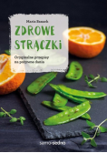 Zdrowe strączki oryginalne przepisy na pożywne dania