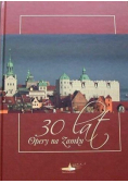 30 lat Opery na Zamku
