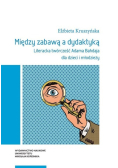 Między zabawą a dydaktyką