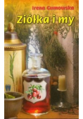 Ziółka i my