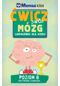 Ćwicz swój mózg Łamigłówki dla dzieci Poziom 6