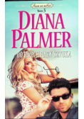 Sezon na miłość Tom 3 Diana Palmer do dwóch razy sztuka