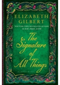 The Signature of All Things
