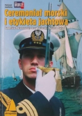 Ceremoniał morski i etykieta jachtowa