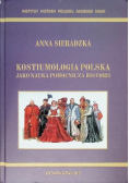 Kostiumologia polska jako nauka pomocnicza historii