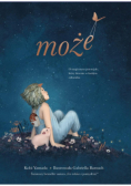 Może O magicznym potencjale który drzemie w
