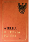 Wielka historia Polski Tom XIII R - Ż