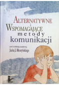 Alternatywne i wspomagające metody komunikacji