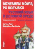 Biznesmeni mówią po rosyjsku dla zaawansowanych