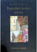 Raptularz końca wieku