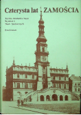 Czterysta lat Zamościa