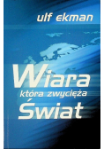 Wiara która zwycięża Świat