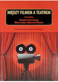 Między filmem a teatrem