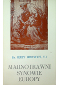 Marnotrawni synowie Europy