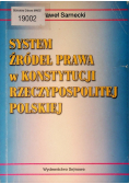 System źródeł prawa w konstytucji Rzeczypospolitej Polskiej
