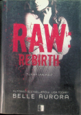 Raw Rebirth