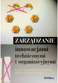 Zarządzanie innowacjami technicznymi i organizacyjnymi
