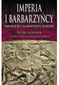Imperia i barbarzyńcy. Migracje i narodziny Europy