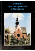 Z dziejów opactwa cystersów w Wąchocku