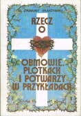 Rzecz o obmowie plotkach i potwarzy w przykładach