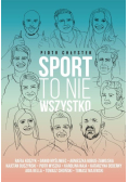 Sport to nie wszystko