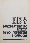 Aby duszpasterstwo rodzin było skuteczne i owocne