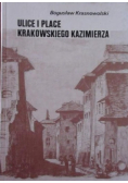 Ulice i place krakowskiego Kazimierza