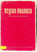 Region Kaukazu w stosunkach międzynarodowych