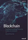 Blockchain Podstawy technologii łańcucha bloków w 25 krokach