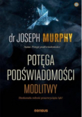 Potęga podświadomości Modlitwy